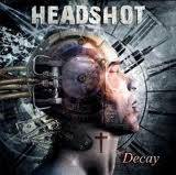 Headshot (GRC) : Decay